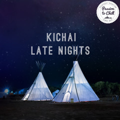 Kichai - Late Nights (free download)