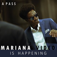 Mariana - A Pass @iamapass