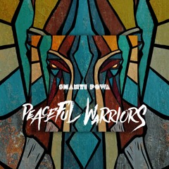 Shanti Powa - Peaceful Warriors (Peaceful Warriors 2016)