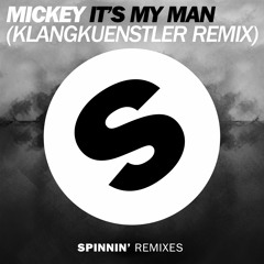Mickey - It's My Man (Klangkuenstler Remix) [OUT NOW]