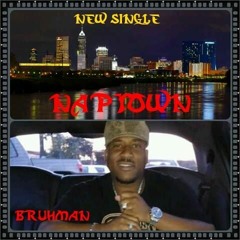 NAPTOWN-BRUHMAN