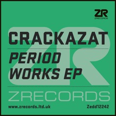 Crackazat - Period Works EP