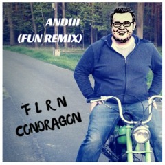 FLRN feat. xxxcondragonxxx - Andiii (Fun Remix)