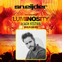 Sneijder LIVE @ Luminosity Beach Festival 2016 (26.06.16)