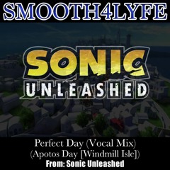 Perfect Day (Vocal Mix) (Windmill Isle)(Sonic Unleashed)