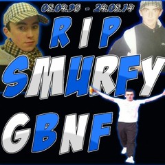 Mc Brandon A - RIP Smurfy B - G.B.N.F