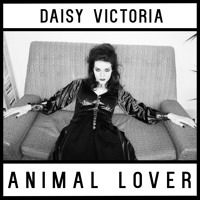 Daisy Victoria - Animal Lover
