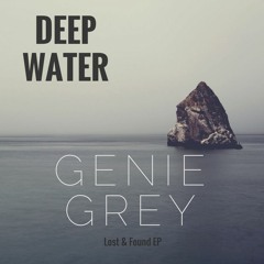 Genie Grey - Deep Water