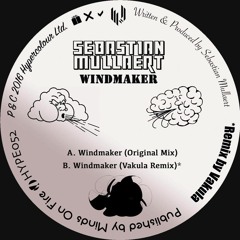 Sebastian Mullaert - Windmaker EP [Hypercolour]