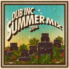 Dub inc - Summermix 2016 (FreeDownload)