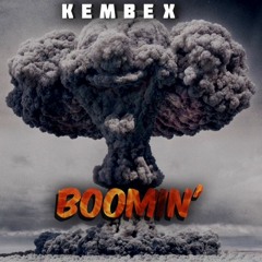 Kembe X -  Boomin prd. By J - Louis