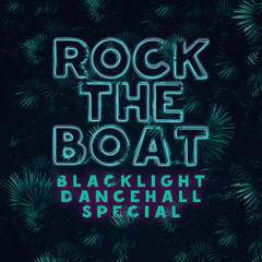Rock The Boat - Dancehall Special  - July 9th [Mixed by Full Crate & Lee Millah]