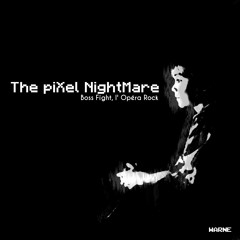 The Pixel Nightmare (hebdozik#8))