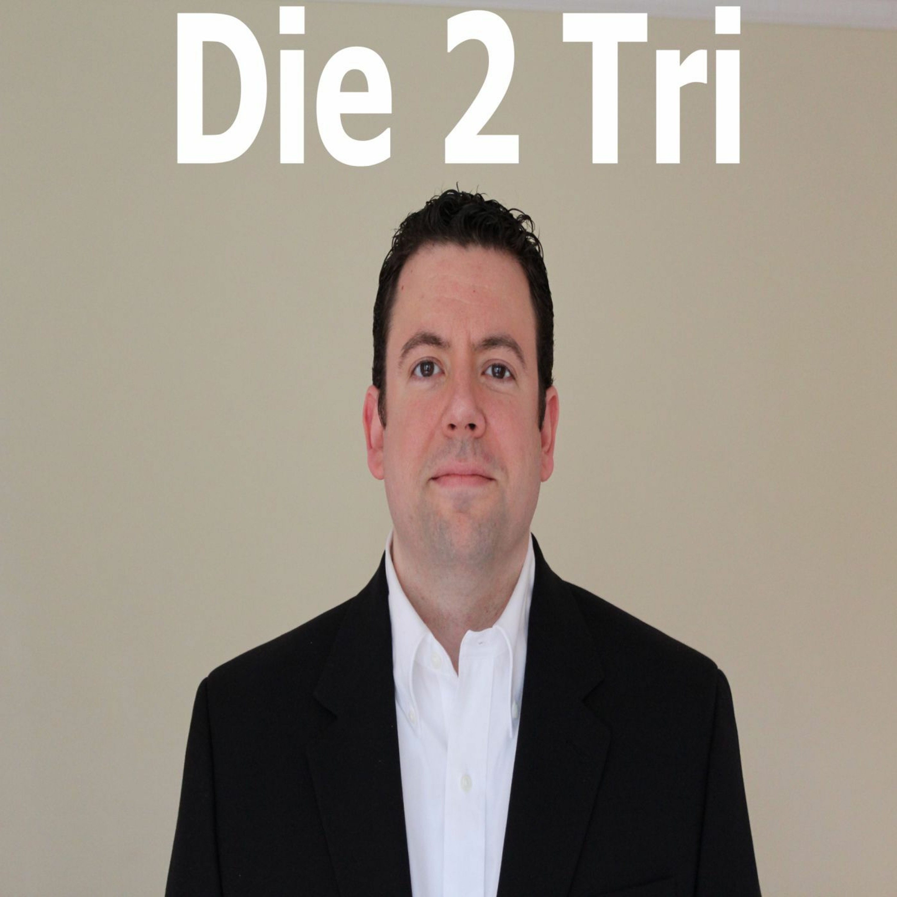 Die 2 Tri Podcast 1: Introduction episode artwork
