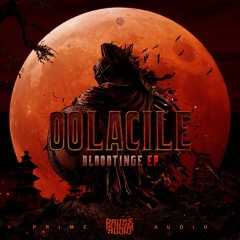 Oolacile X MurDa - Spoiled Blood [Prime Audio]