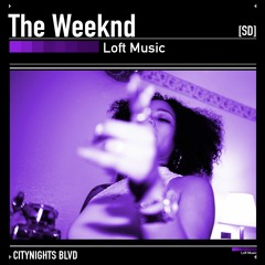 The Weeknd - Loft Music