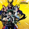 『Boku No Hero Academia』 OST 02  - You Can Become A Hero