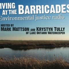 Living at the Barricades - Navigable Waters Protection Act, Road Trip! - 2009 - 05 - 19 - LAB