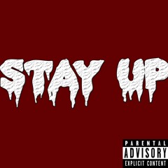 Stay Up (feat. RossiRock)