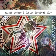 britta unders @ bachstelzen | fusion festival 2016 |