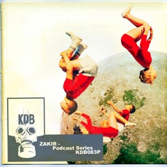 KDB083D - Podcast by ZAKIR