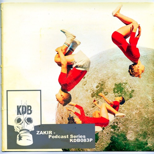 KDB083D - Podcast by ZAKIR