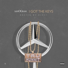 SanOGram - I Got The Keys
