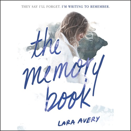 THE MEMORY BOOK by Lara Avey, Read by Casey Holloway- Audiobook Excerpt