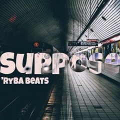 Ryba Beats - Suppose - Hip Hop Instrumental