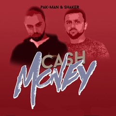 Pakman - Shaker - Cash Money Prod. By Slay Productions