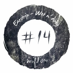 earstrip - wet n' dirty (wolf player remix) - snippet - [mxfd014] :: OUT NOW