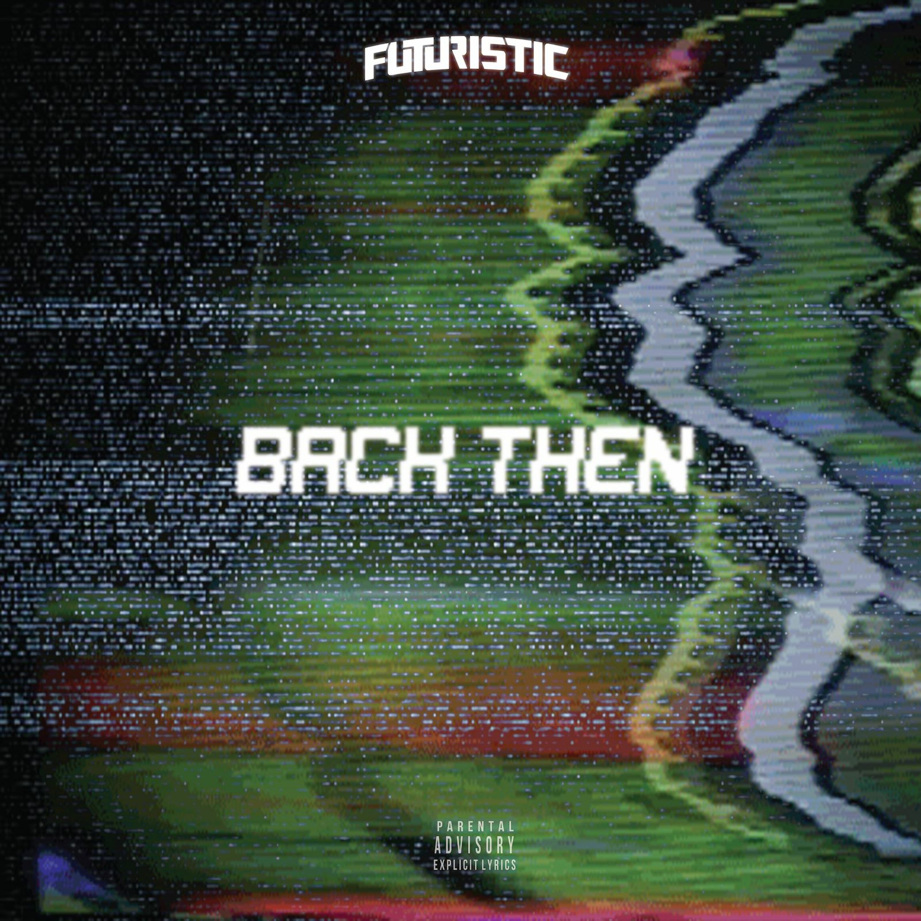 Futuristic - Back Then episode artwork