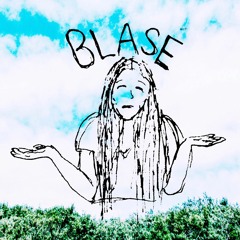 Blasé