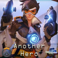 Another Hero (Original Overwatch Extended Club Mix)FREE