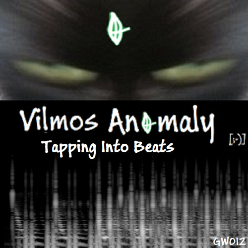 Tapping Into Beats | Vilmos Anomaly | Groundwerk GW012