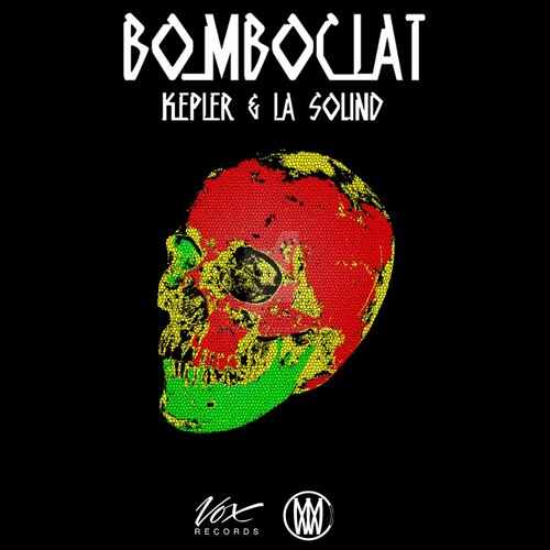 Kepler & LASound - Boombloclat [Worldwide & Vox Records Premiere]