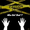 Who Got Shot Mp3