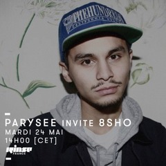 Parysee x 8SHO x Rinse France