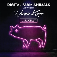 Digital Farm Animals - I Wanna Know (Majestic Remix)