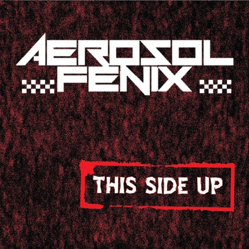 Resultado de imagen para Aerosol Fenix This Side Up sound cloud