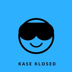 Kase Klosed [Toxic EP - Free Download]