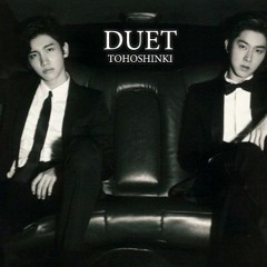 Duet - TVXQ