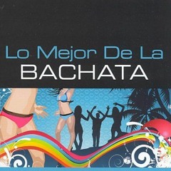 LO MEJOR DE LA BACHATA
