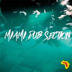 Miami Dub Section [2024]