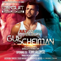 Circuit Saturdays @ Tracks Denver 2 Of July 2016 Live By Guy Scheiman FREE DOWNLOAD