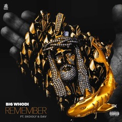 Remember Ft. Skooly & Dav