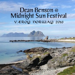 Dean Benson @ Midnight Sun Festival, Væroy Norway 2016