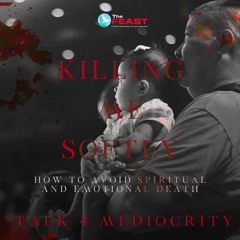 Killing Me Softly Talk 4 - Mediocrity