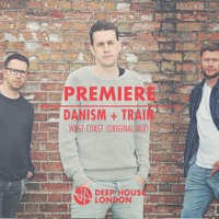 Danism + Train - West Coast