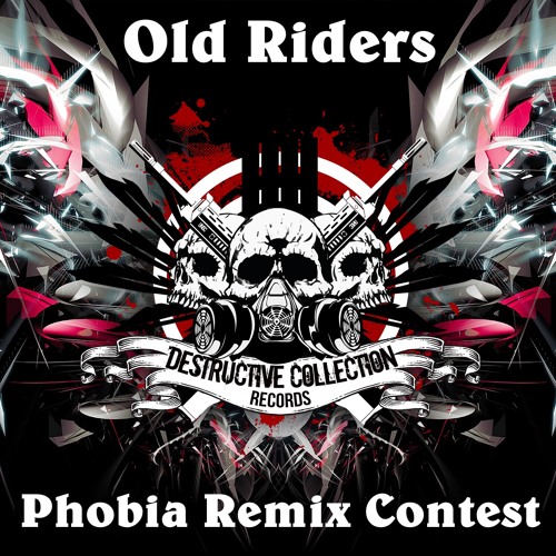Old Riders - Phobia (Googana Remix)[Destructive Collection Records] !!!!OUT NOW!!!!(18.08.2016)